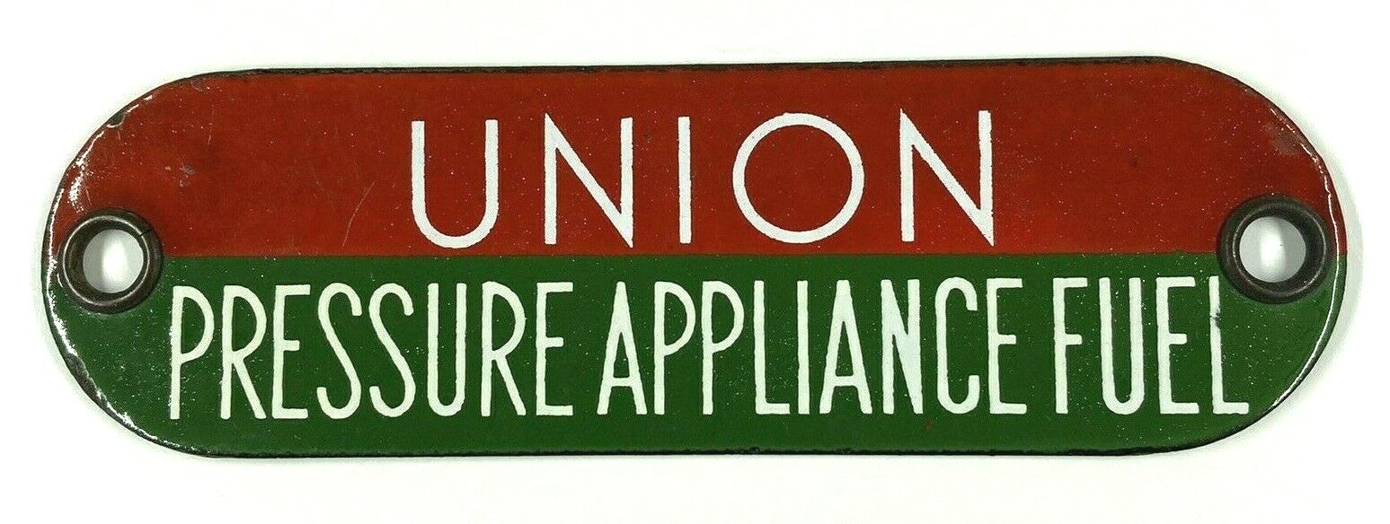 Vintage Union Pressure Appliance Fuel Porcelain Tag Gasoline Sign Badge