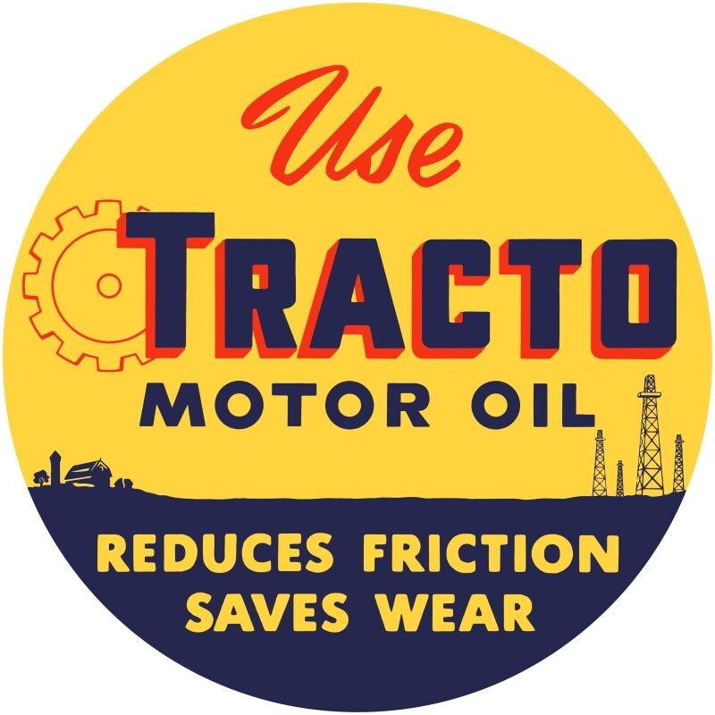 Use Tracto Motor Oil, Reduces Friction NEW Sign 40″ Dia. Round USA STEEL 17 Lbs