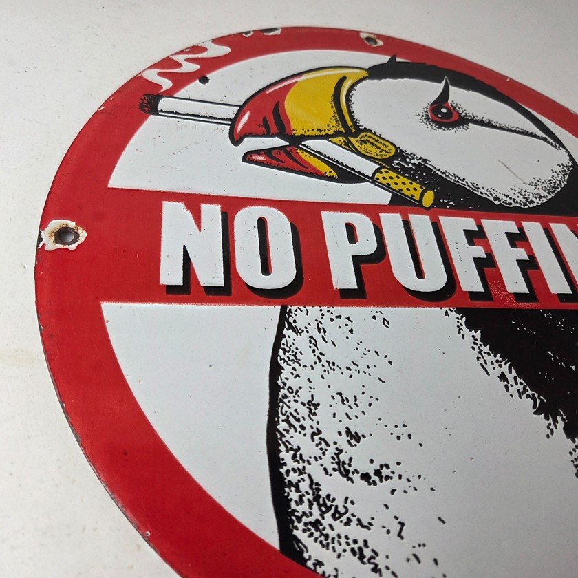 Vintage No Puffin Cigarette Sign – Tobacco Smoking Porcelain Gas Pump Plate Sign
