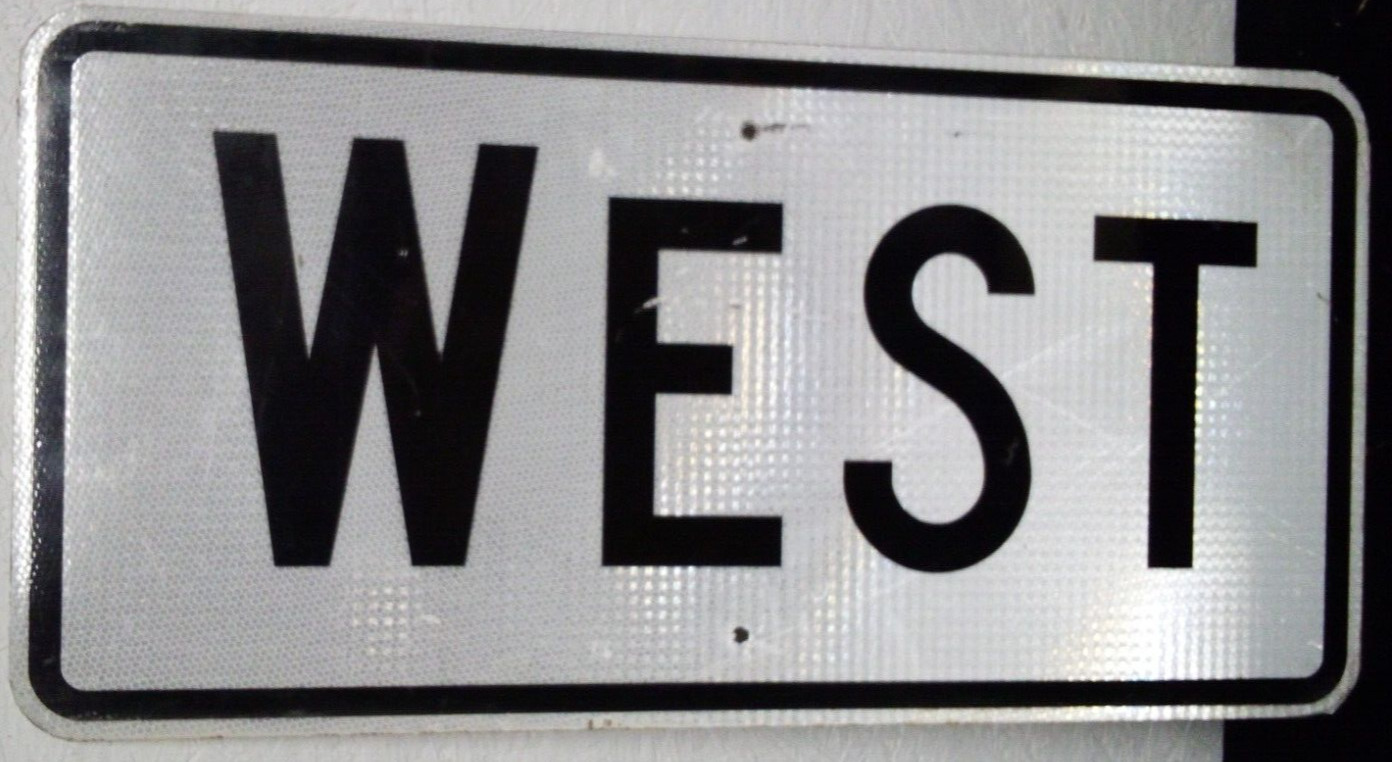 AUTHENTIC RETIRED WHITE WEST DIRECTION ROAD SIGN 30″X15″