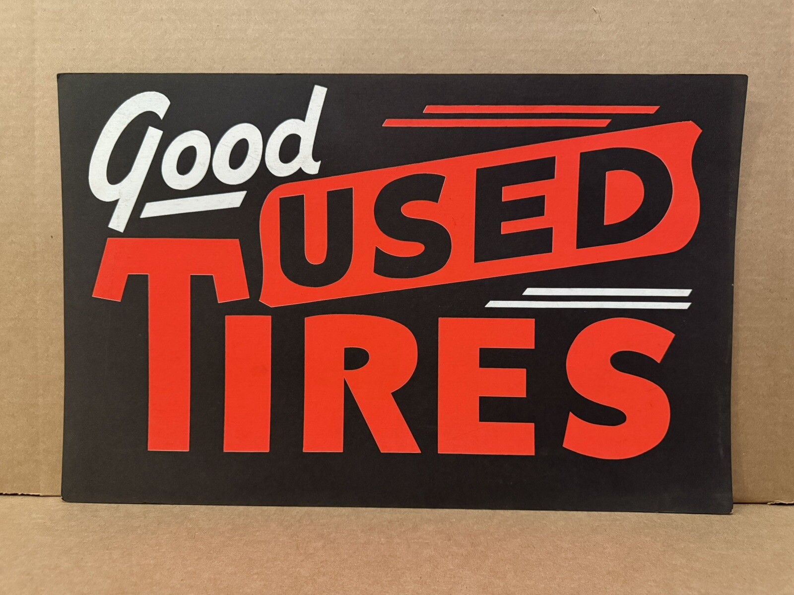 Vintage Used Car Truck Lot Dealer Cardboard Window Sign Good Used Tires